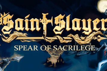 Saint Slayer: Spear of Sacrilege